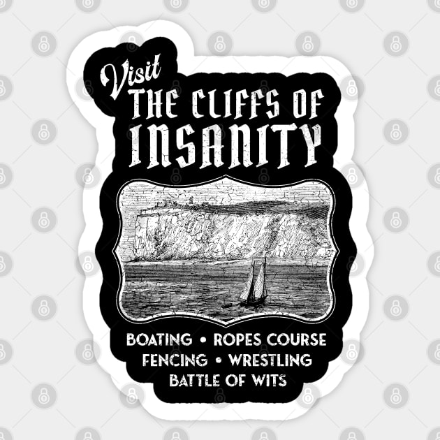 Princess Bride - Visit the Cliffs of Insanity Sticker by Barn Shirt USA